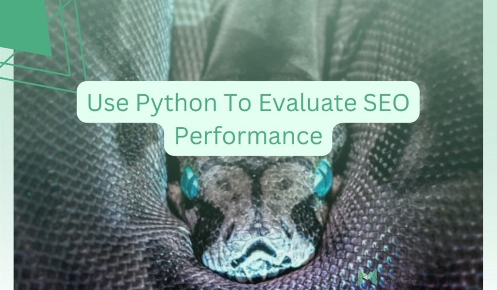 Use Python To Evaluate SEO Performance