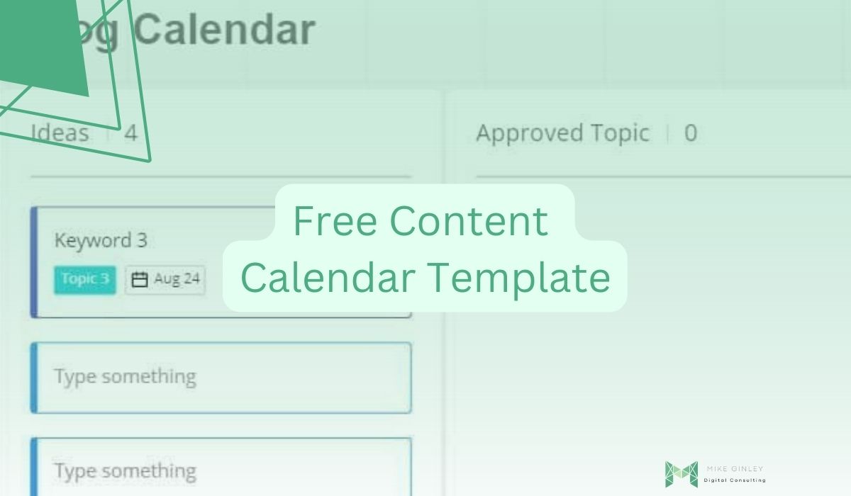 Free Content Calendar Template | Mike Ginley
