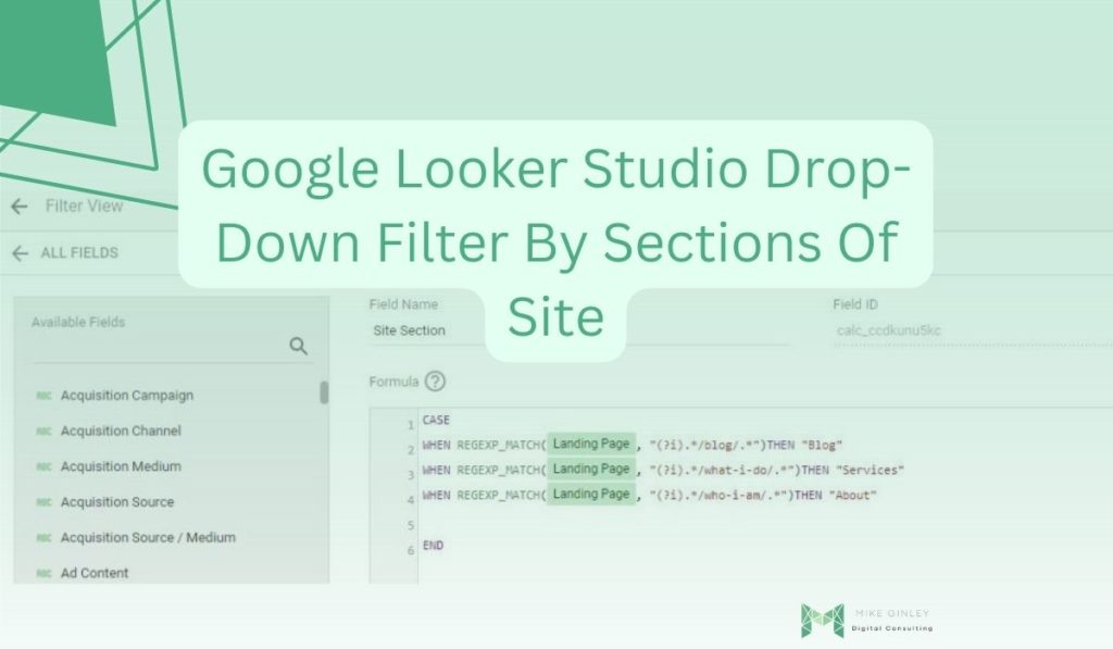 Google Data Studio Drop-down Filter By Sections Of Site