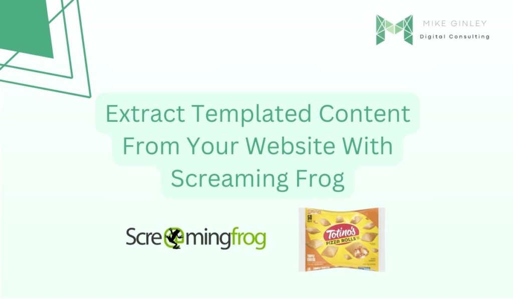 Extract Templated Content From Your Website With Screaming Frog